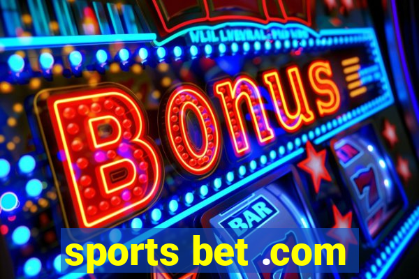 sports bet .com